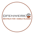 Ofenwerk - Zentrum für mobile Classic Ofenwerk - Zentrum für mobile Classic